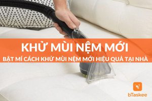 khử mùi nệm mới hiệu quả tại nhà