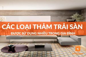 các loại thảm trải sàn gia đình