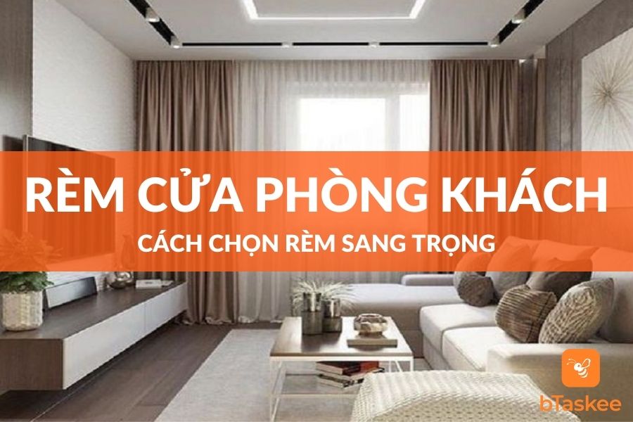 Cách chọn rèm cửa cho phòng khách