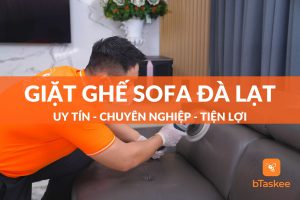 Kubet - Dịch vụ giặt ghế sofa Đà Lạt uy tín chuyên nghiệp