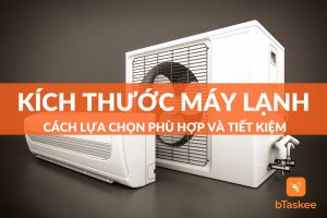 kích thước máy lạnh