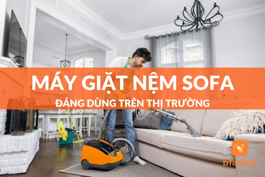 Top máy giặt nệm sofa đáng dùng trên thị trường