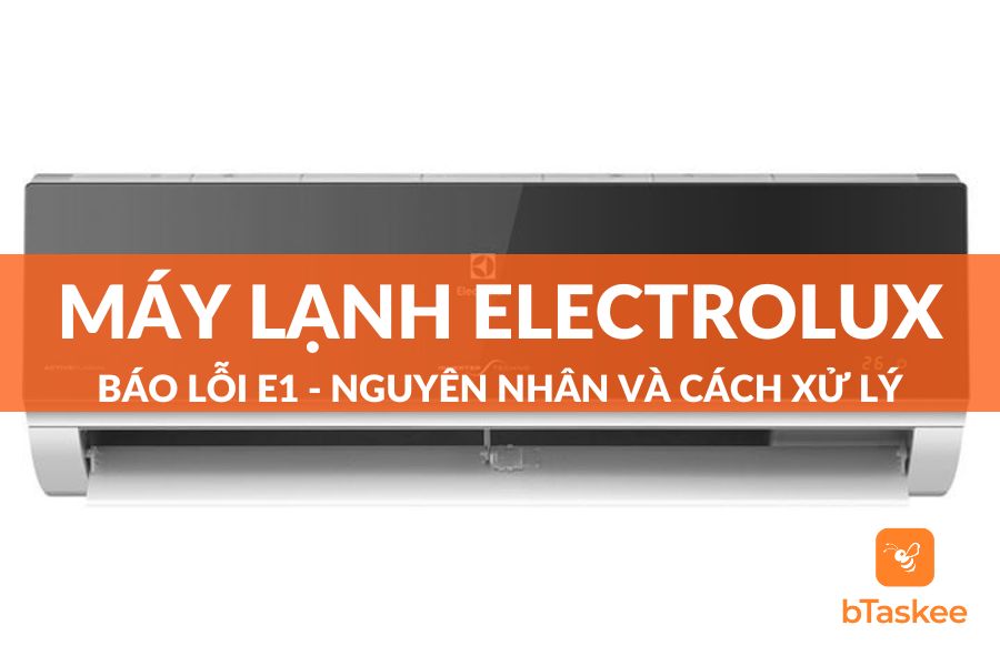 Máy lạnh Electrolux báo lỗi E1