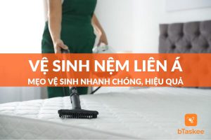 mẹo vệ sinh nệm liên á nhanh chóng và hiệu quả